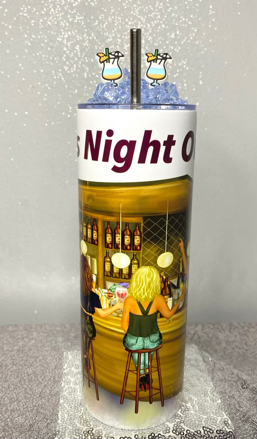 Girls Night Out Tumbler